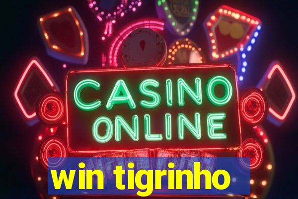 win tigrinho